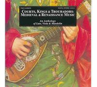 Abbate Mario - Courts, Kings, & Troubadours: Medieval & Renaissance Music