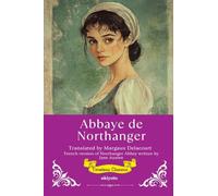 Abbaye de Northanger French Translation of Northanger Abbey
