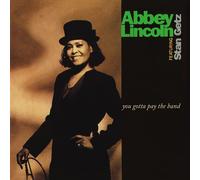 Abbey Lincoln You Gotta Pay the Band (Vinyl) 12" Album (Importación USA)