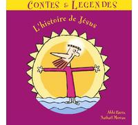 Abbi Patrix & Nathaël Moreau - L'Histoire De Jésus