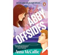 Abby Offsides: the hilarious new friends-to-lovers sports romance, the perfect read for World Cup season!