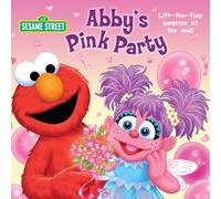 Abby's Pink Party (Sesame Street)