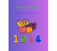 ABC & 123 in the Garden Coloring Book: Fruits and vegetables Educational Coloring Pages for Toddlers and Preschoolers Age 3-6