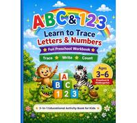 ABC & 123: Learn to Trace Letters & Numbers: Fun Preschool Workbook | Trace • Write • Color • Count | Ages 3-6