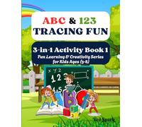 ABC & 123 Tracing Fun: 3-in-1 Activity Book 1 of fun learning & creativity Series for kids Ages (3-8) | Tracing, Coloring & Creativity