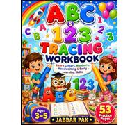 ABC & 123 Tracing Workbook for Kids Ages 3-5: Learn Letters, Numbers, Handwriting & Early Learning Skills with Fun Tracing Activities for Preschool, Pre-K & Kindergarten Children