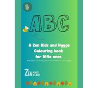 ABC- A Zen Kids and Hygge colouring book for little ones: With letters, handwriting practice and mindfulness colouring pages