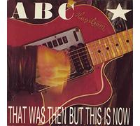 ABC - Abc - That Was Then But This Is Now - [7"]
