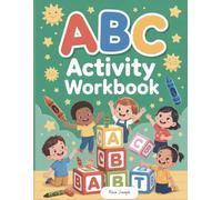 ABC Activity Workbook: Alphabet Tracing for Capital and Small Letters, Fun Activities to Color and Practice, for Kindergarten and Preschooler Kids, Ages 3-5
