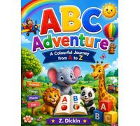ABC Adventure: A Colourful Journey from A to Z