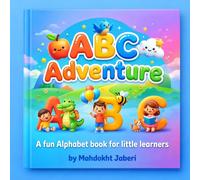 ABC Adventure: A fun Alphabet book for little learners