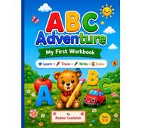 ABC ADVENTURE: A Fun Alphabet Learning , Writing & Coloring Workbook for Kids Ages 3-5 (Learning Adventure Series)