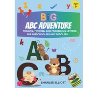 ABC Adventure: A Fun Alphabet Tracing and Letter Recognition Workbook for Kids Ages 3+: Jump into a joyful ABC journey packed with letter tracing, ... perfect for preschoolers and toddlers.