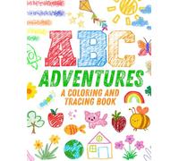 ABC Adventures: A coloring and tracing book