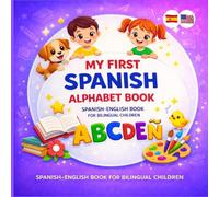 ABC Adventures for Kids: English-Spanish Alphabet Learning Book with Words, Stories & Fun Early Reading Activities for Ages 3-6