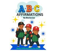 ABC Affirmations: Daily Affirmations for Kids (My Brothers and Me)