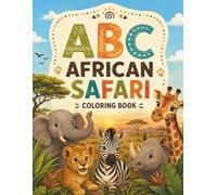 ABC African Safari Coloring Book