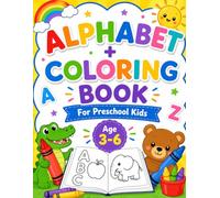 ABC Alphabet Coloring & Activity Book for Kids Ages 3-6.: Learn Letters A to Z with Fun Coloring Pages, Matching Activities, and Early Learning Exercises.
