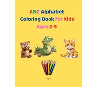ABC Alphabet Coloring Book for Kids Ages 2-5