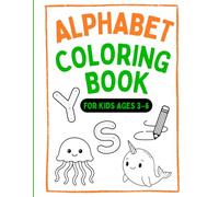 ABC Alphabet Coloring Book for Kids Ages 3-6: Learn Letters, First Words & Fun Coloring Pages | Easy Preschool Workbook with Large Letters and Simple ... Coloring Series / Serie Colorea y Aprende)