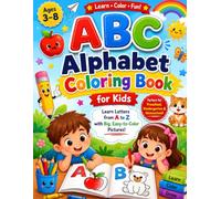ABC Alphabet Coloring Book for Kids Ages 3-8: Learn the Alphabet with Big, Easy-to-Color Pictures | Preschool & Kindergarten Activity Book with Index Page