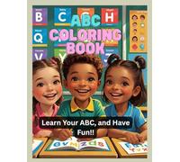 ABC ALPHABET COLORING BOOK FOR KIDS: Learn ABC, Identify Animals with Letter, Coloring Animal, Easy Drawing for Kid 3-7.: Learn The Alphabet While Having fun!!