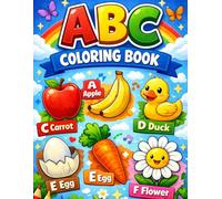 ABC Alphabet Coloring Book for Kids: Learn the Alphabet from A to Z with Fun and Easy Coloring Pages - Educational Coloring Book for Preschool, Kindergarten and Early Learners