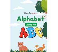 ABC Alphabet Coloring Book: Fun and Educational | Over 26 Coloring Pages for Kids Ages 3-8 | Big & Bold Alphabets | Easy & Simple Drawings To Color (kids coloring books)