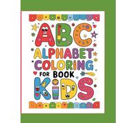 ABC Alphabet Coloring Pages For kids (Little Learners Adventure Series)
