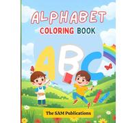 ABC Alphabet Colouring Book: ABC Alphabet Colouring Book for Kids Ages 2-8 Years | Learn & Practice to Draw & Colour Alphabets and Pictures | Fun ... for Toddlers, Nursery, Pre School Children