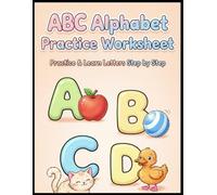ABC alphabet practice worksheet: practice and learn letters step by step