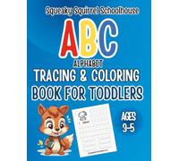 ABC Alphabet Tracing & Coloring Book for Toddlers Ages 3-5: Learn to Write Letters A-Z with Fun Handwriting Practice, Preschool Learning Activities, ... for Kids, Pre-K & Kindergarten & Homeschool