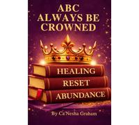 ABC Always Be Crowned