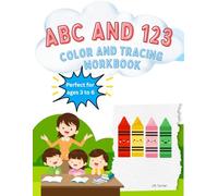 ABC and 123: Color and Tracing Workbook
