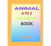 ABC Animal Adventure: A Fun Coloring Book for Kids