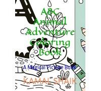 ABC Animal Adventure Coloring Book: A Magical Picture Book