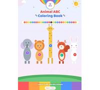 ABC Animal Adventures: A Fun Alphabet Coloring Book for Kids: Learn the Alphabet with Adorable Animals - Perfect for Preschoolers Ages 3-5
