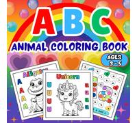 ABC Animal Adventures: A to Z Fun Coloring Book for Kids Ages 3-5: Learn the Alphabet with Cute Animals and Coloring Activities