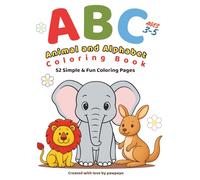 ABC Animal and Alphabet Coloring Book: A fun coloring adventure with adorable animals and big letters from A to Z!