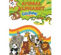 ABC Animal Coloring Book for Kids Ages 2-5: Alphabet Coloring Pages with Big Animal Illustrations, Color-Matching Guides & Early Phonics for Toddlers and Preschoolers