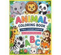 ABC Animal Coloring Book for Kids Ages 2-5: Learn Letters with Cute Animals, Easy Coloring Pages, Tracing Practice, and Fun Facts for Toddlers and Preschoolers