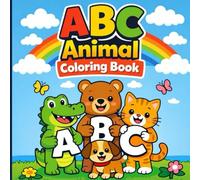 ABC Animal Coloring Book for Kids: Fun and Easy Alphabet Coloring for Kids Ages 3-7