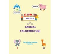 ABC Animal Coloring Fun: Animal Alphabet Coloring Book for Preschoolers (Ages 3-5): Early Letter Learning with cool animals
