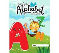 ABC Animal Colouring Book: A Fun Way to Learn and Trace the Alphabet!: "Perfect for Preschoolers and Early Elementary Students"