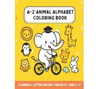 ABC Animal Friends: A Color & Learn Alphabet Book with Letter Tracing, Fun Facts & Color Guides · Ages 2-8