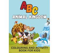 ABC Animal Kingdom Colouring Book