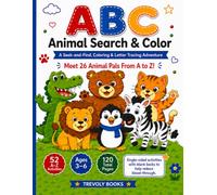 ABC Animal Search & Color: A Seek-and-Find, Coloring & Letter Tracing Adventure (Trevoly Little Learners: Search, Color & Learn)