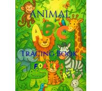 ABC Animal Tracing Book for Kids: Learn to Trace and Color with Uppercase & Lowercase A-Z Animals!