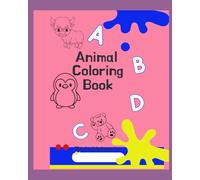 ABC Animals Alphabet Coloring Book for Preschoolers: A to Z Animal Coloring & Tracing Activity Workbook for Ages 2-5