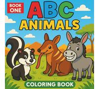 ABC Animals Coloring Book: Educational Coloring Pages with Animals from Around the World (ABC Coloring Book Series)